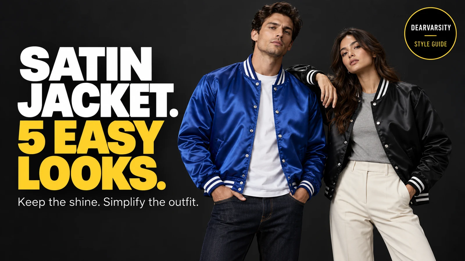 Two adults styling royal-blue and black satin varsity jackets with plain tees and everyday trousers